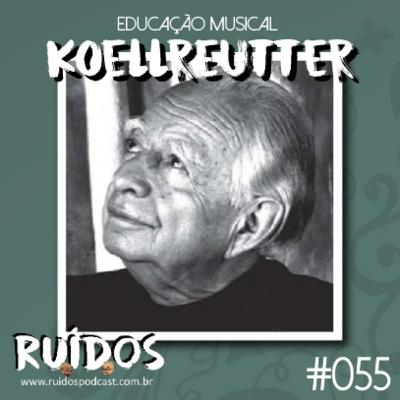 #055 - Educação Musical VIII: Koellreutter com Teca Alencar de Brito #055 - Educação Musical VIII: Koellreutter com Teca Alencar de Brito