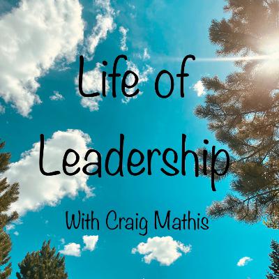 Life of Leadership