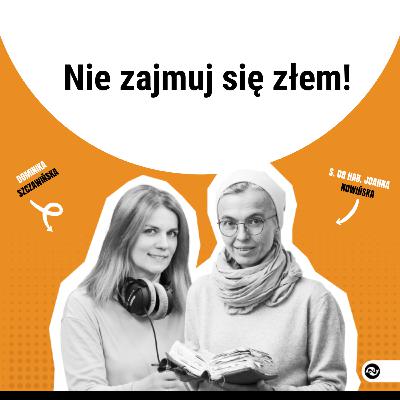 Nie zajmuj się złem!