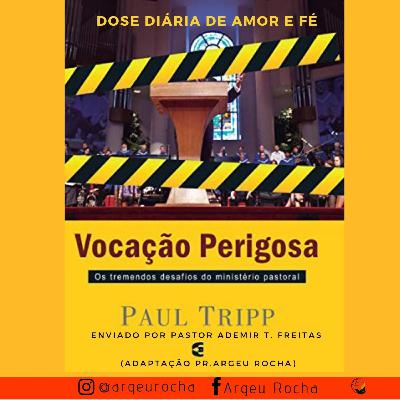 VOCAÇÃO PERIGOSA