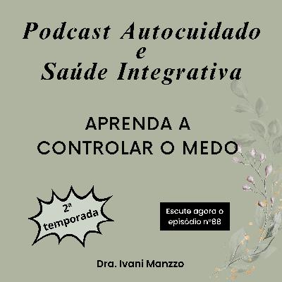 APRENDA A CONTROLAR O MEDO APRENDA A CONTROLAR O MEDO