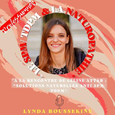 #12 -  Le SPM / TDPM & la naturopathie
