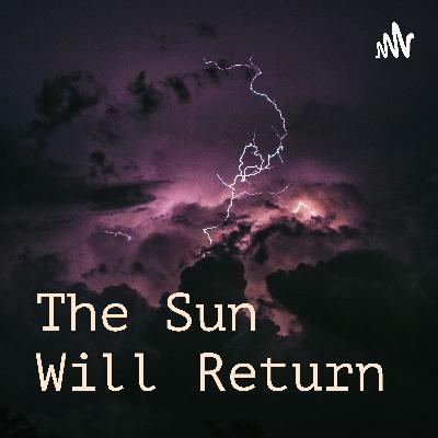 He Looks Familiar | The Sun Will Return