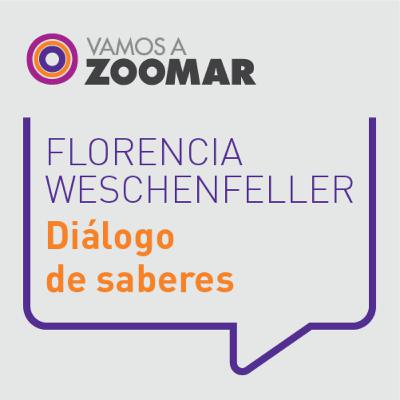 Diálogo de saberes / Florencia Weschenfeller