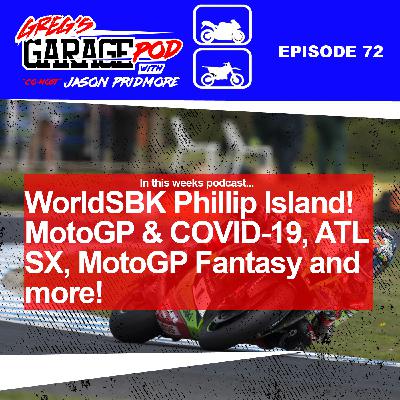 Ep72 - WorldSBK Phillip Island! MotoGP and the virus, MotoGP Fantasy, ATL SX, SX Fantasy and more!