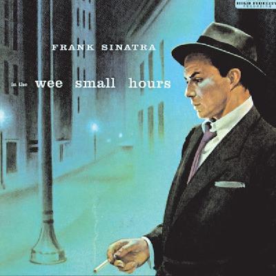 Frank Sinatra - In The Wee Small Hours Frank Sinatra - In The Wee Small Hours