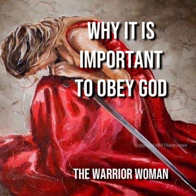 WHY IT IS IMPORTANT TO OBEY GOD WHY IT IS IMPORTANT TO OBEY GOD