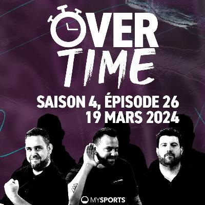 Overtime - Saison 4, épisode 26 (19.03.2024) Overtime - Saison 4, épisode 26 (19.03.2024)