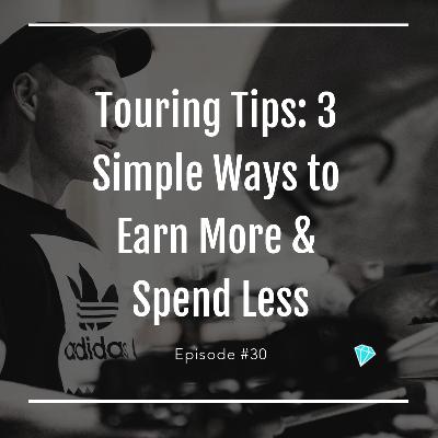 Touring Tips: 3 Simple Ways to Earn More & Spend Less Touring Tips: 3 Simple Ways to Earn More & Spend Less