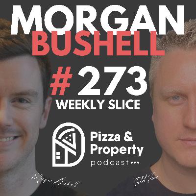 Weekly Slice 273: $71k Income, $1M Borrowing Power. Here's How! - with Morgan Bushell & Todd Sloan Weekly Slice 273: $71k Income, $1M Borrowing Power. Here's How! - with Morgan Bushell & Todd Sloan