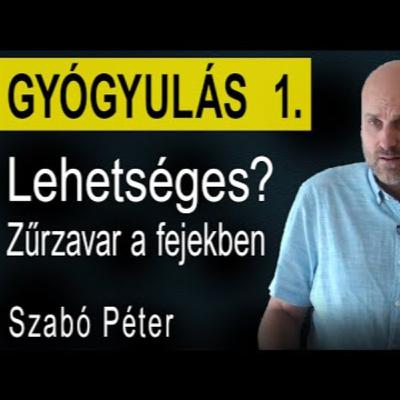 Vajon vannak ma is csodák? - Gyógyulás (1. rész)