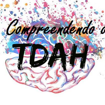 Compreendendo o TDAH Compreendendo o TDAH