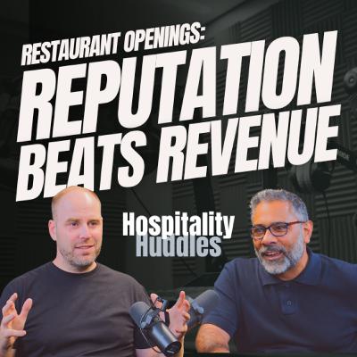 EP.49. Why Reputation Beats Revenue Every Time – Open Your Next Restaurant With A Bang!