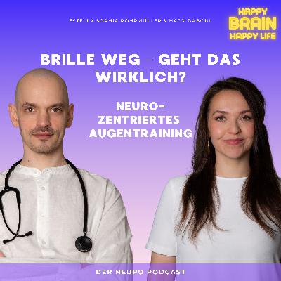 Brille weg – geht das wirklich? Neurozentriertes Augentraining Brille weg – geht das wirklich? Neurozentriertes Augentraining