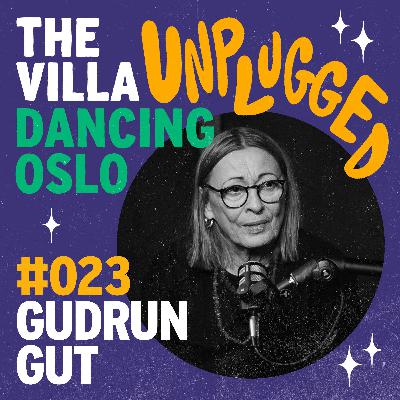 #023 - Gudrun Gut