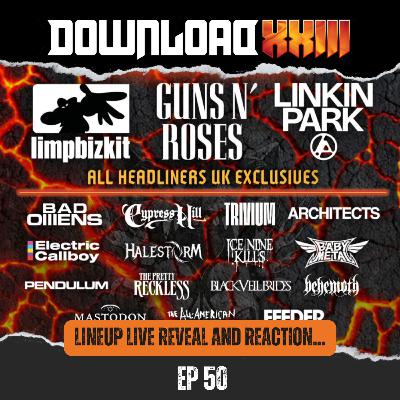 Ep 50 - "Download Festival Announcement 2026 - Live Reaction!" Ep 50 - "Download Festival Announcement 2026 - Live Reaction!"