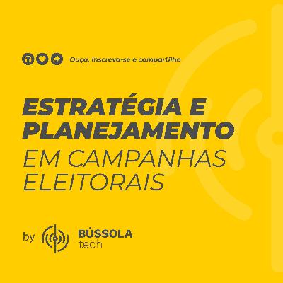 Estratégia e Planejamento em Campanhas Eleitorais Estratégia e Planejamento em Campanhas Eleitorais