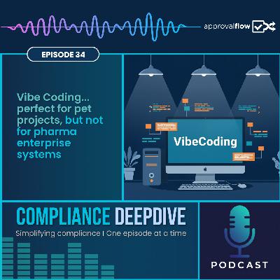 Vibe Coding... perfect for pet projects, but not for pharma enterprise systems