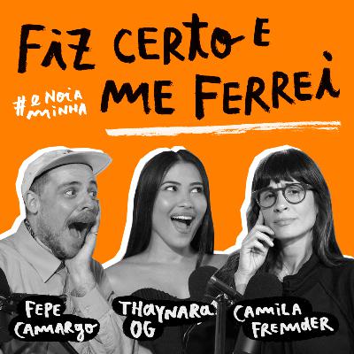 Fiz certo e me ferrei