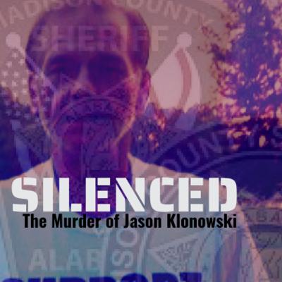 Episode 36 | Silenced: The Murder of Jason Klonowski