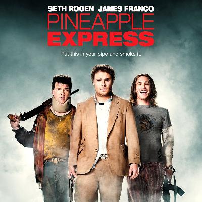 Pineapple Express [2008]