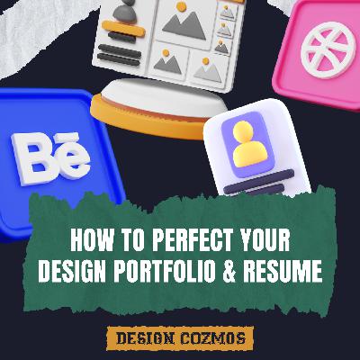 How to perfect your design portfolio and resume