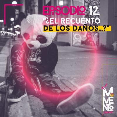 "El recuento de los daños"