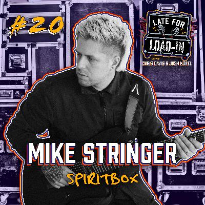 Mike Stringer of Spiritbox | EP. 20