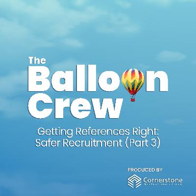 Getting References Right: Safer Recruitment (Part 3) Getting References Right: Safer Recruitment (Part 3)