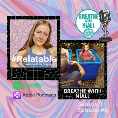 #6 Breathe with Níall on Breathing and Cold Water Exposure for our Mental Health