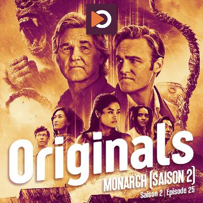 Originals S02E25 : Monarch, Legacy of Monsters (Saison 2) sur AppleTV