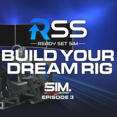#3 Ready Set Sim - The easiest way to plan your Simulator