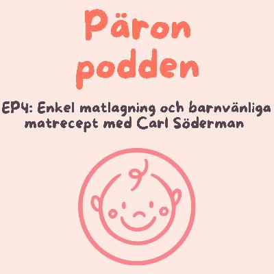 Enkel matlagning och barnvänliga matrecept med Karl Söderman