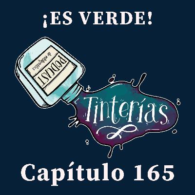 165. ¡ES VERDE!