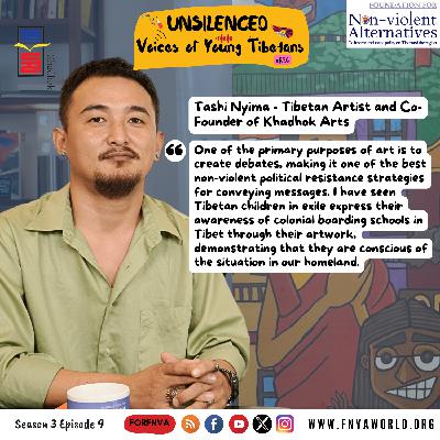 #Ep21 Unsilenced: Voices of Young Tibetans - Tashi Nyima la in conversation with Tenzing Damdul