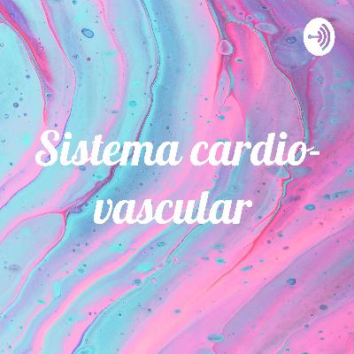 Sistema cardio-vascular