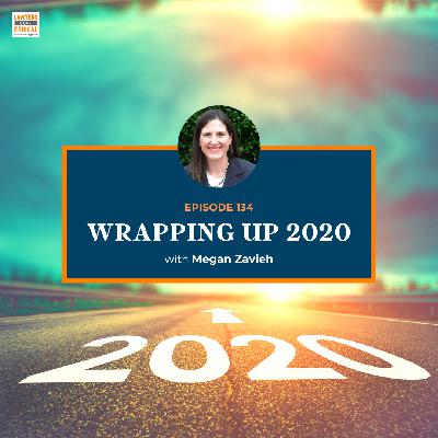 Wrapping Up 2020 [LGE 134]