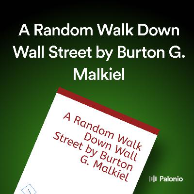 A Random Walk Down Wall Street by Burton G. Malkiel
