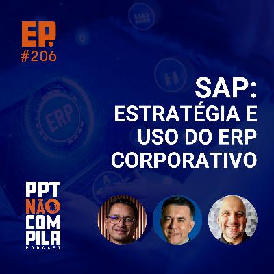 SAP: Estratégia e Uso do ERP Corporativo