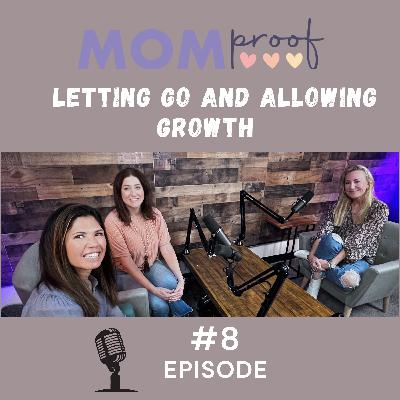 Letting Go and Allowing Growth