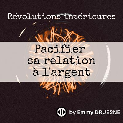 Pacifier sa relation à l'argent