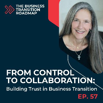 From Control to Collaboration: Building Trust in Business Transition From Control to Collaboration: Building Trust in Business Transition