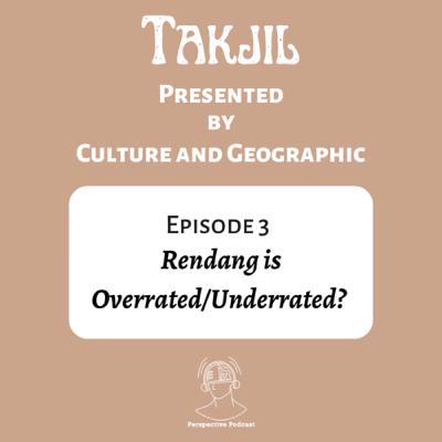 #Takjil 03. Rendang is Overrated/Underrated? #Takjil 03. Rendang is Overrated/Underrated?