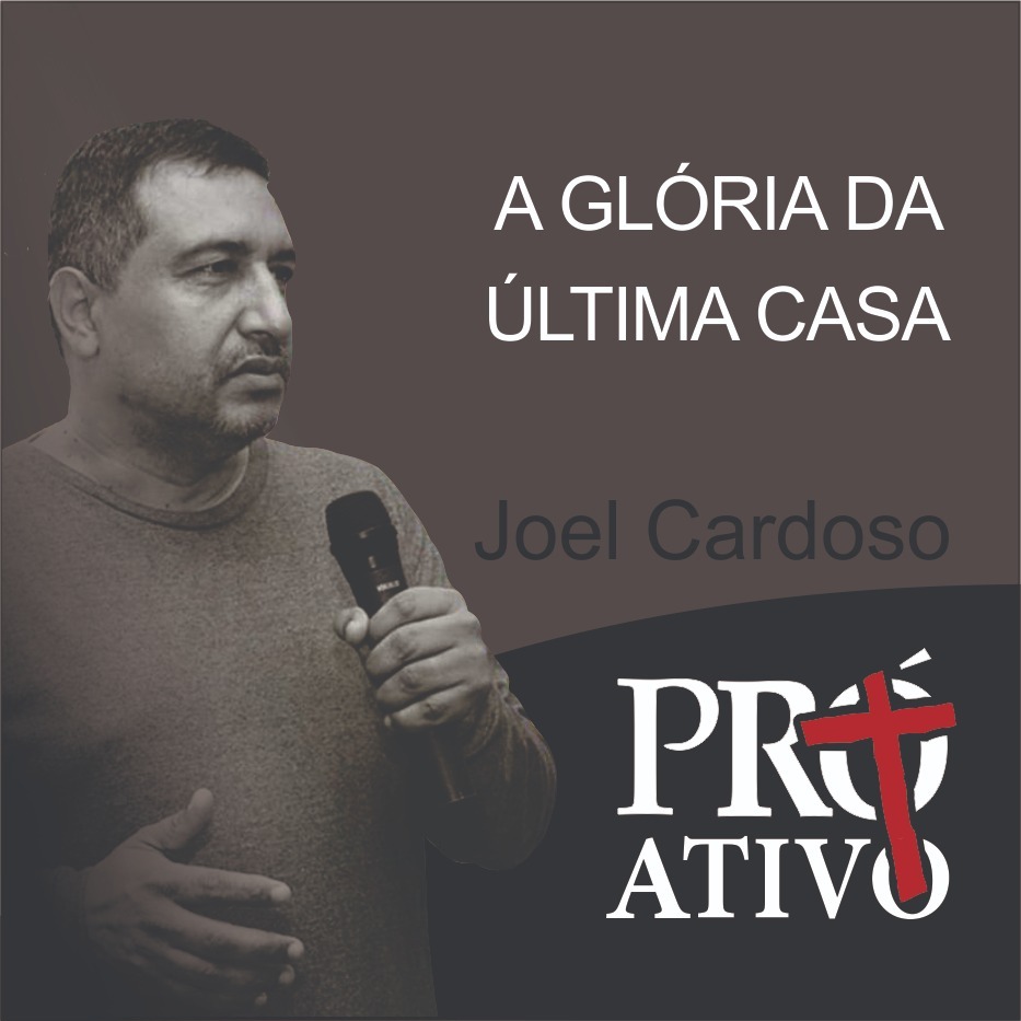 A GLÓRIA DA ÚLTIMA CASA