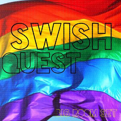 SWISH  DJ QUEST