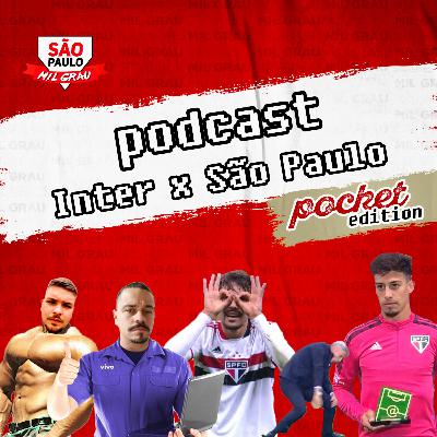 POCKETCAST #32 INTERNACIONAL X SÃO PAULO