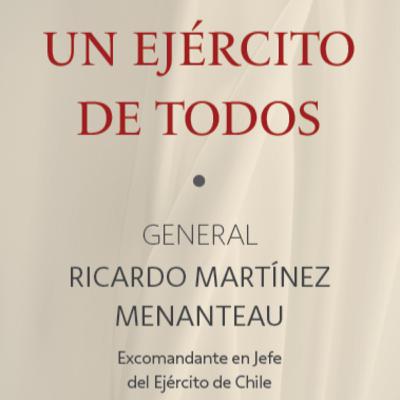 Entrevista a Ricardo Martínez ex comandante en jefe del ejército Entrevista a Ricardo Martínez ex comandante en jefe del ejército