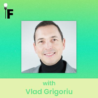 Bring Value with Vlad Grigoriu | EP.31