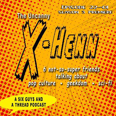 Episode 22-01: Season 3 Premiere!!! Episode 22-01: Season 3 Premiere!!!