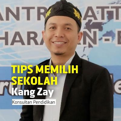 Tips Memilih Sekolah bareng Kang Zay (Zayd Sayfullah) Tips Memilih Sekolah bareng Kang Zay (Zayd Sayfullah)